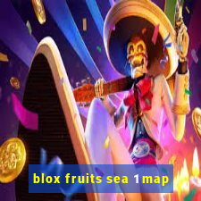 blox fruits sea 1 map